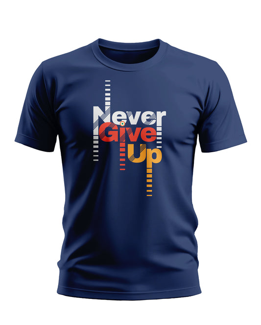 Never Give Up Soft Cotton T-shirt