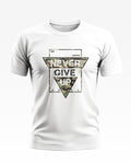 Never Give Up Army Style Soft Cotton T-shirt