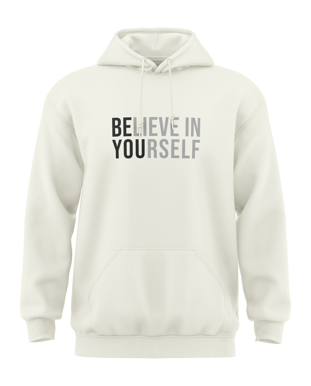 Belive in Yourself Classic Hoodie