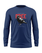You Are Free Cotton Full Sleeve T-shirt
