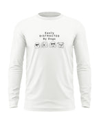 Easily Distracted By Dogs Cotton Full Sleeve T-shirt
