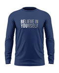 Believe in Yourself Cotton Full Sleeve T-shirt
