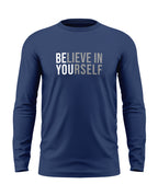 Believe in Yourself Cotton Full Sleeve T-shirt