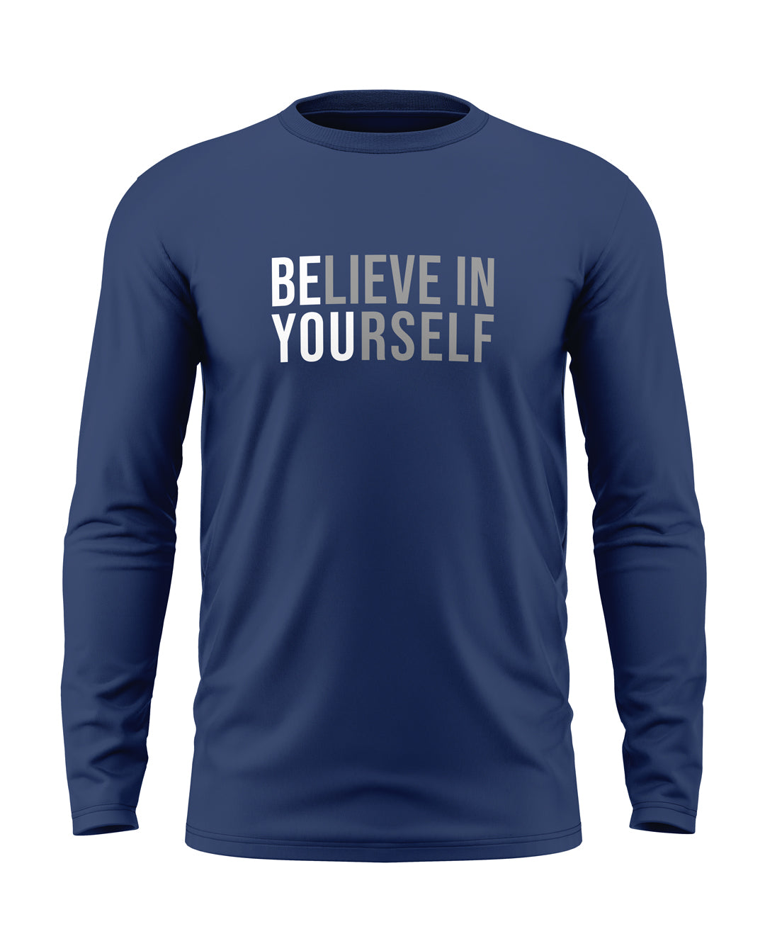 Believe in Yourself Cotton Full Sleeve T-shirt