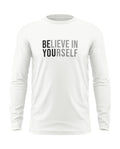 Believe in Yourself Cotton Full Sleeve T-shirt
