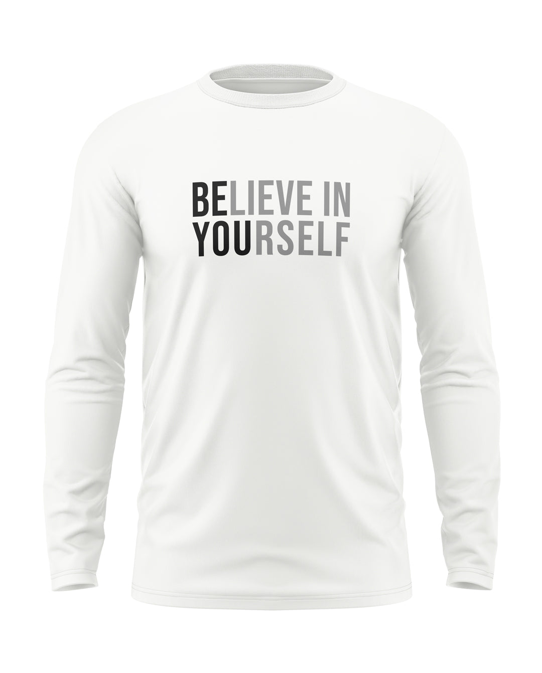 Believe in Yourself Cotton Full Sleeve T-shirt