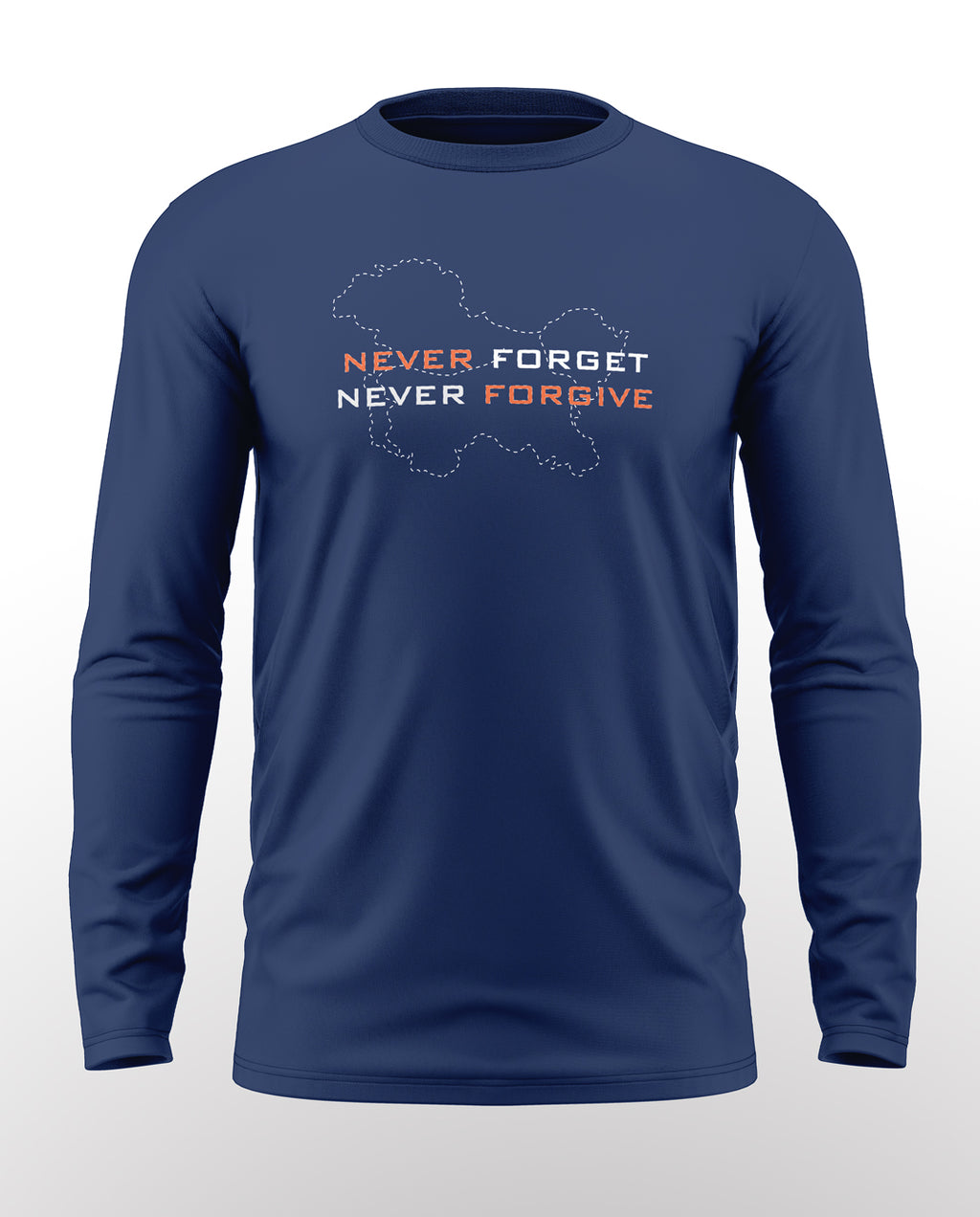 Never Forget Never Forgive Cotton Full Sleeve T-shirt