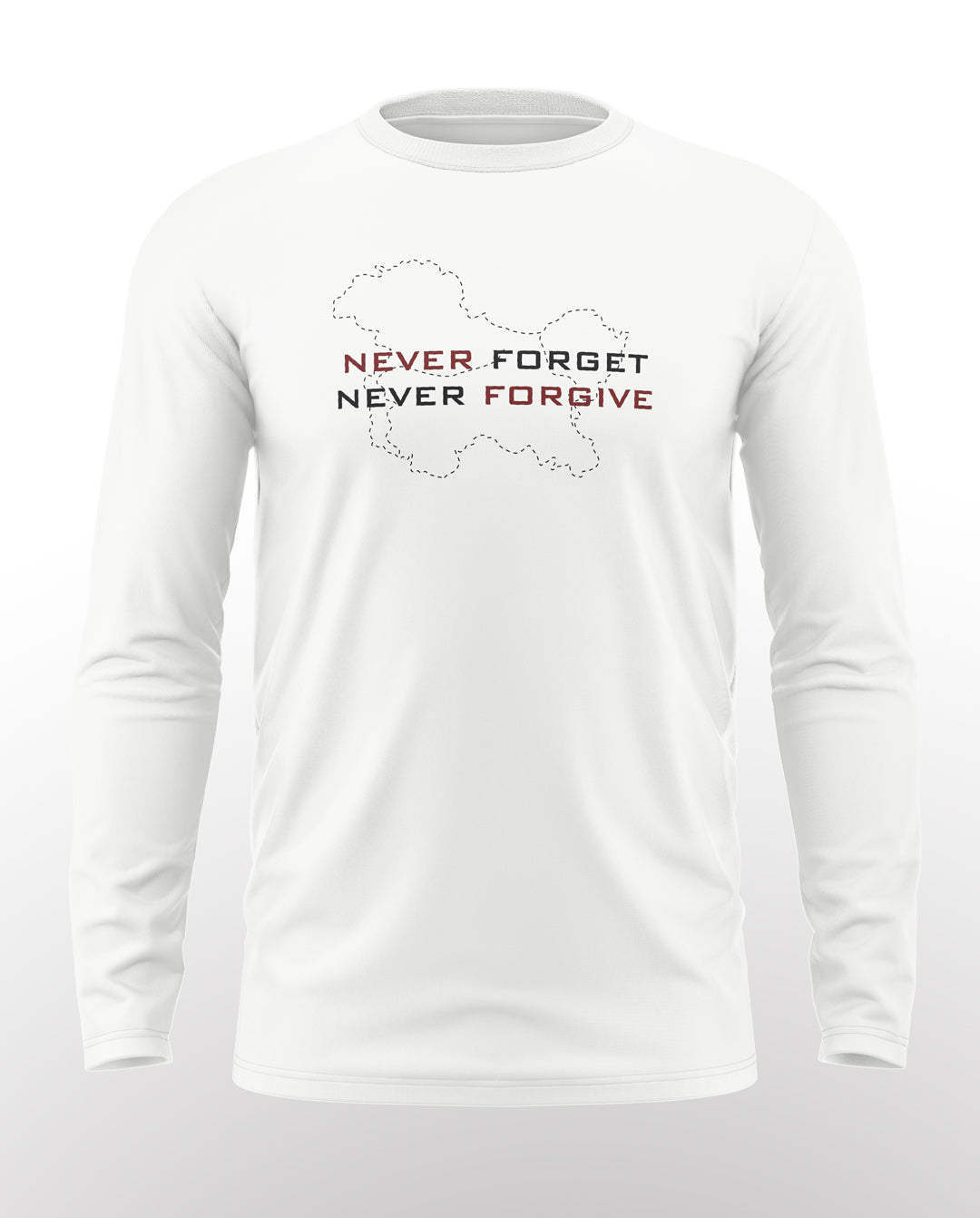 Never Forget Never Forgive Cotton Full Sleeve T-shirt