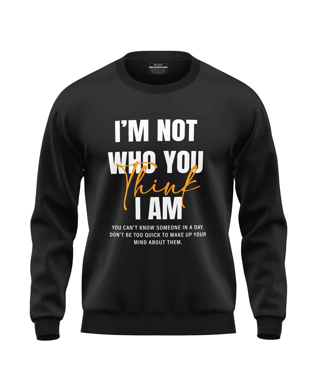 I Am Not You Soft Cotton Sweatshirt