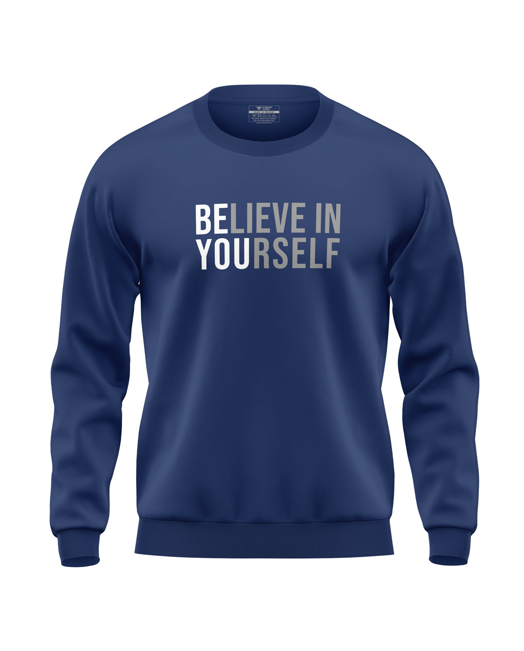 Belive in Yourself Soft Cotton Sweatshirt