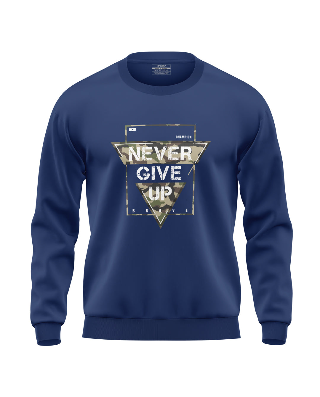 Never Give Up Prime Soft Cotton Sweatshirt