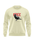 You Are Free Soft Cotton Sweatshirt
