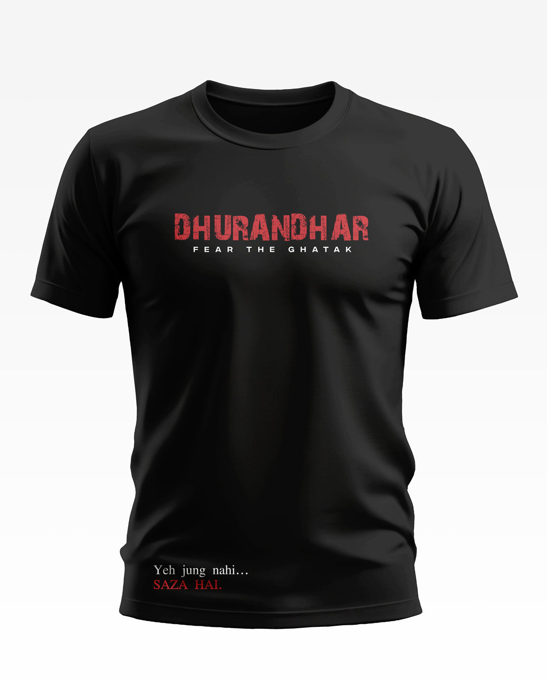 Dhurandhar Fear The Ghatak Soft Cotton T-shirt
