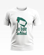 Jo Bole So Nihal Soft Cotton T-shirt