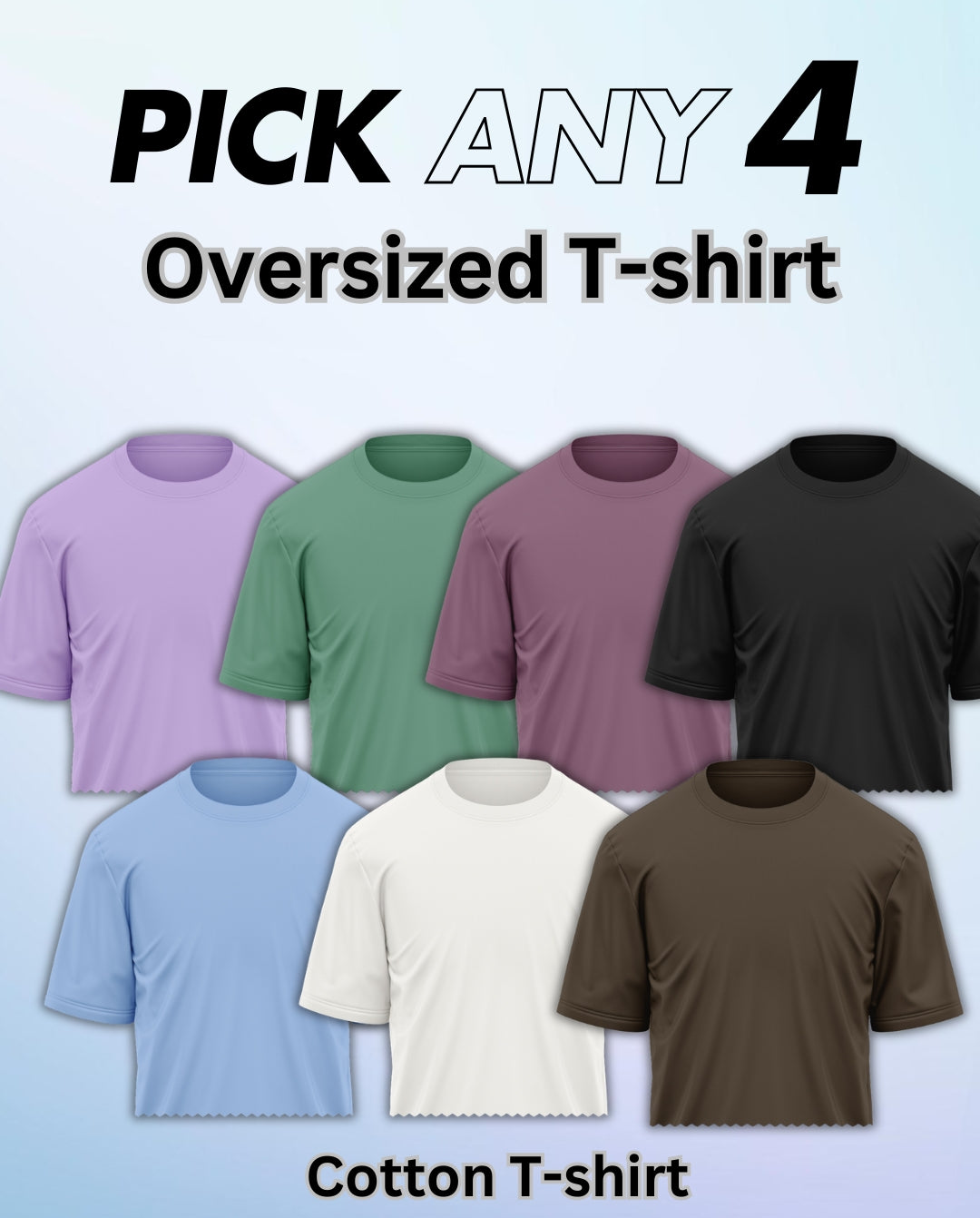 Pick Any 4 - Oversize Plain Round Neck Cotton T-shirt Combo