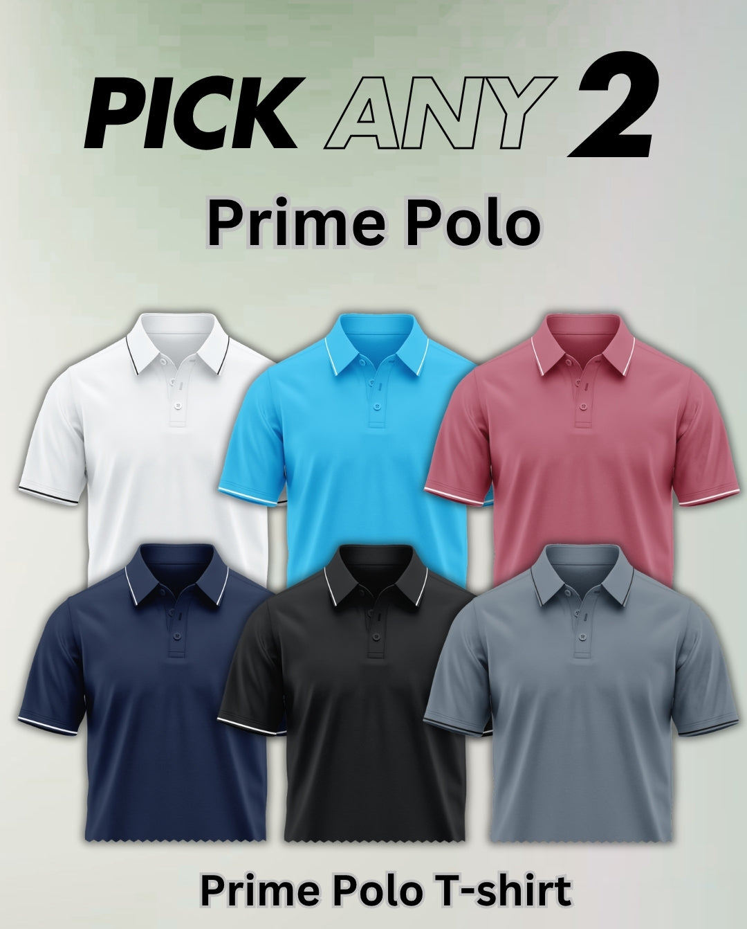 Pick Any 2 - Prime Polo T-shirt Combo