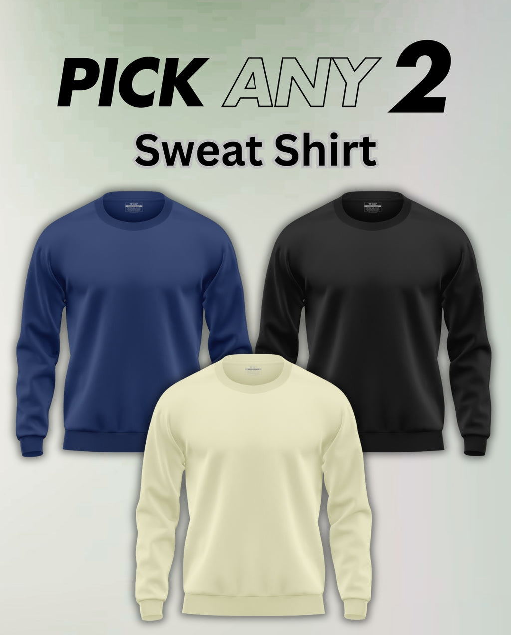 Pick Any 2 - Sweatshirt Combo